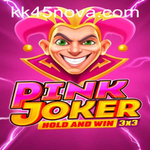 Exploring the Vibrant World of Pinkjoker and the Intriguing KK 45